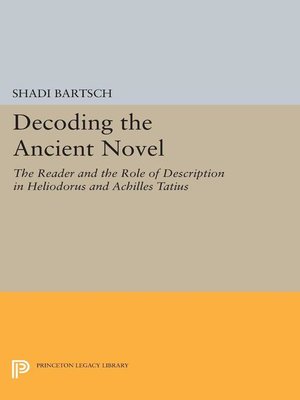 cover image of Decoding the Ancient Novel